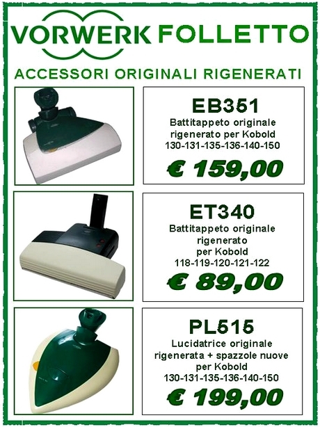 Vorwerk Folletto - Accesssori rigenerati - R. De Bernardi